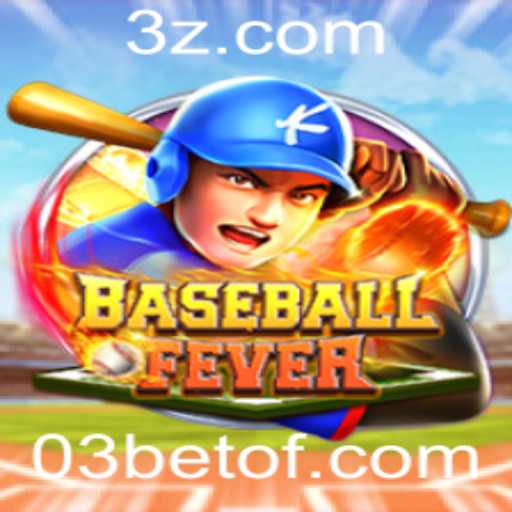 Descubra o Empolgante Mundo de BaseballFever e Aprenda Suas Regras com a 03bet