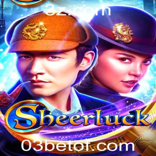 Explorando o Jogo 'Sheerluck' e o Conceito de '03bet'